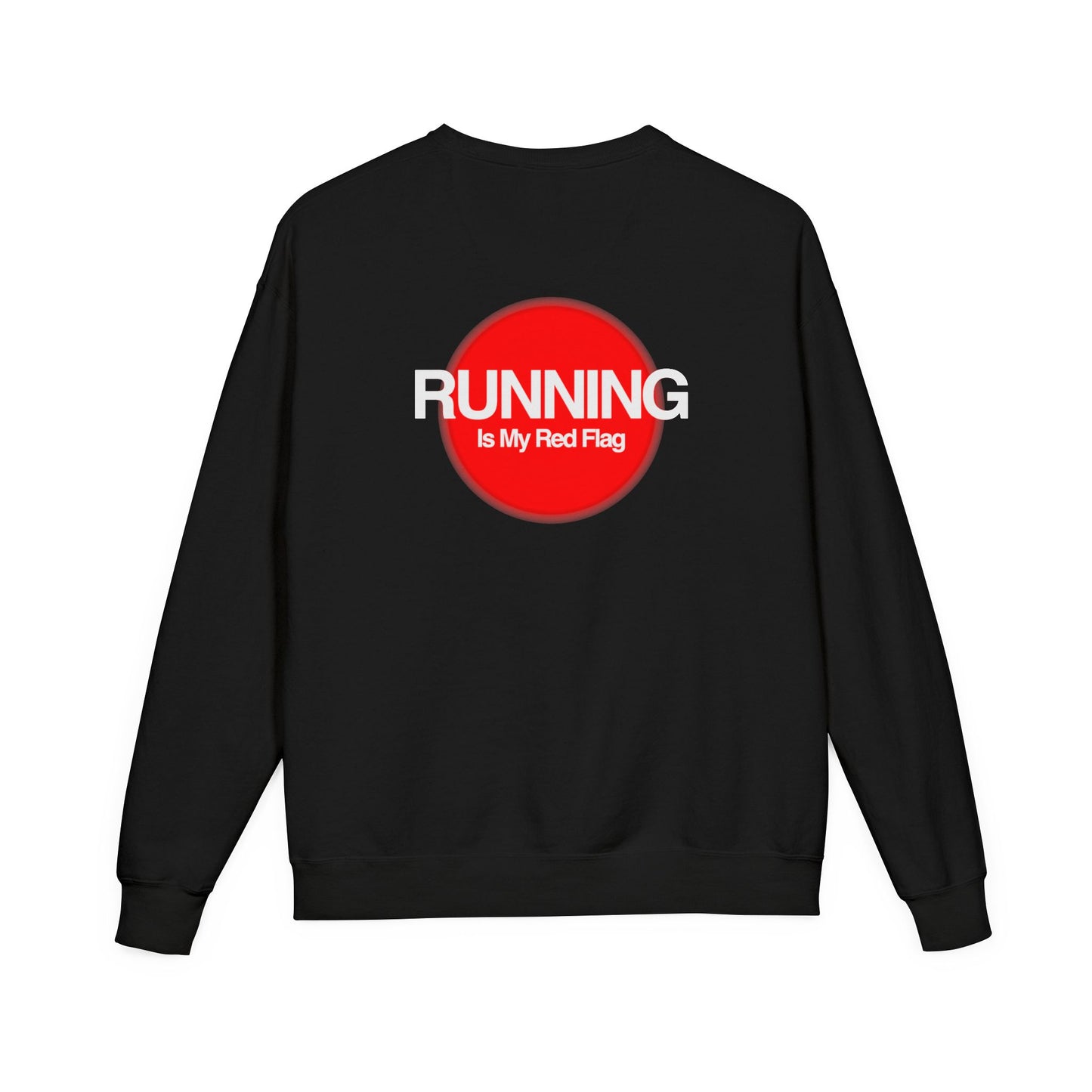 'Running Is My Red Flag' - Unisex Crewneck Sweatshirt