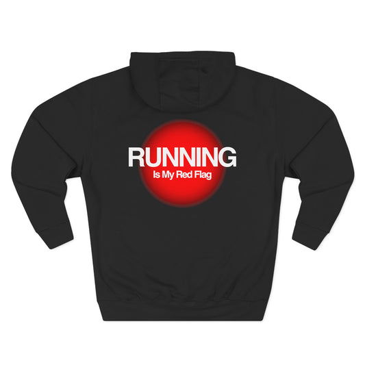 'Running Is My Red Flag' - Unisex Hoodie