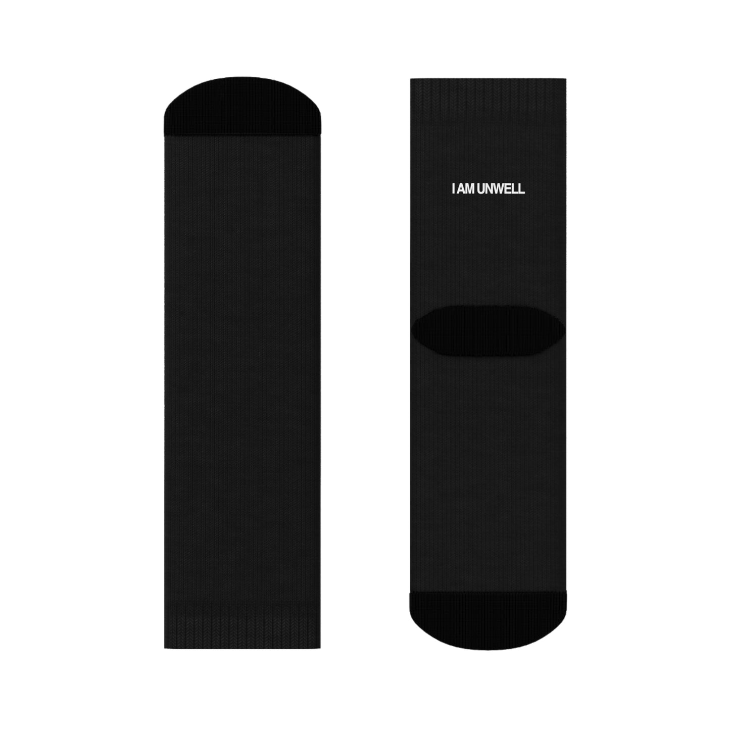 'I AM UNWELL' - Black Crew Socks